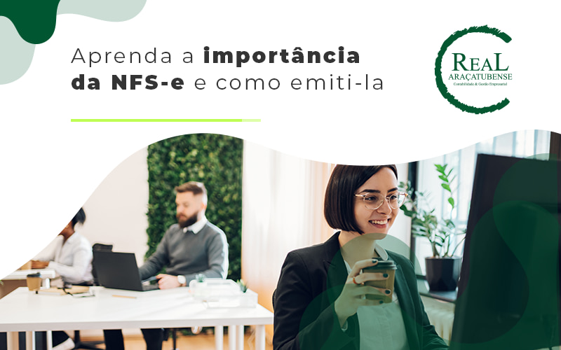  NFS-e: qual a importância para o seu negócio e como emiti-la